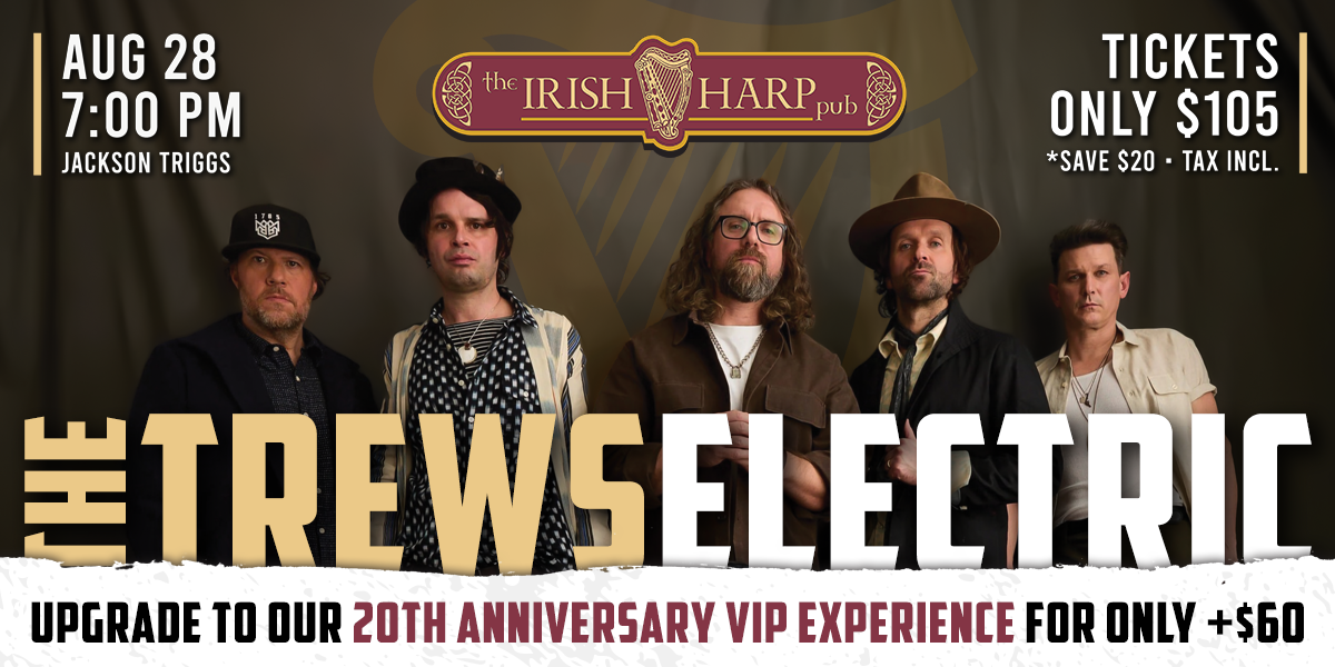 The Trews Electric Jackson Triggs The Trews VIP Experience
