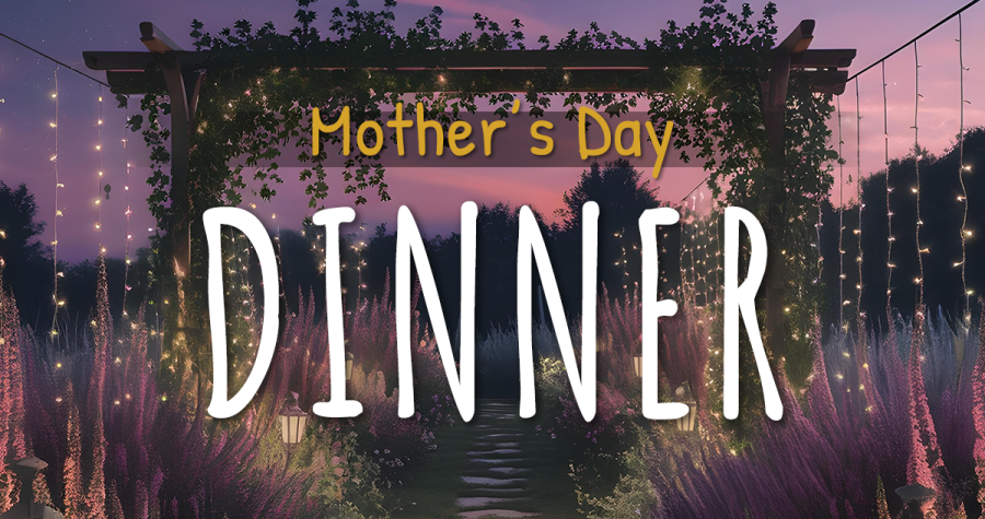 Mother's Day Dinner Menu