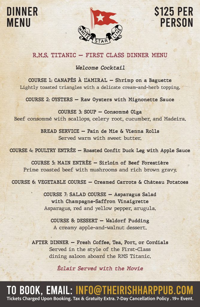 Vintage-style Titanic dinner menu featuring a welcome cocktail and 10-course first-class-inspired meal, followed by after-dinner drinks and an éclair served with the movie.